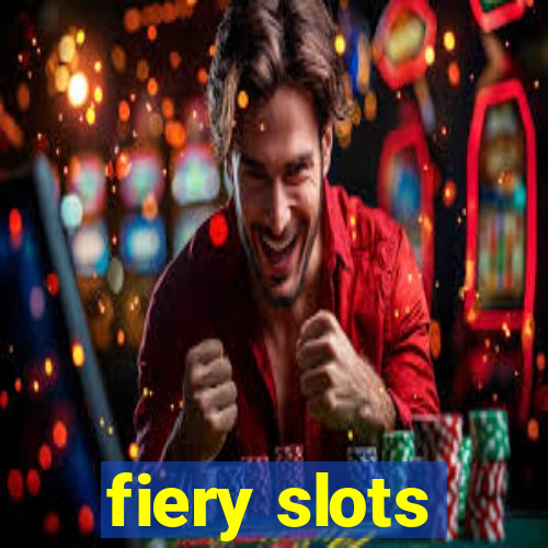 fiery slots